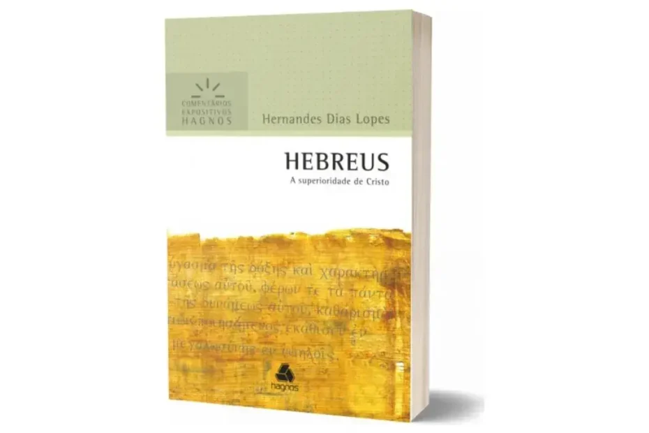 Hebreus: A Superioridade de Cristo